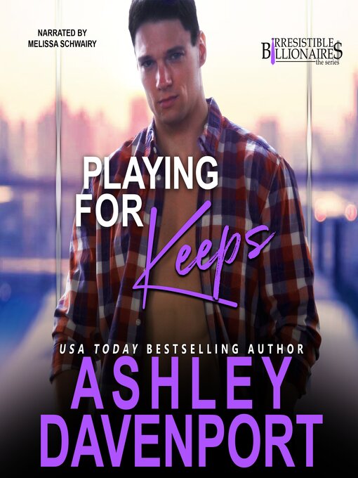 Title details for Playing For Keeps by Ashley Davenport - Available